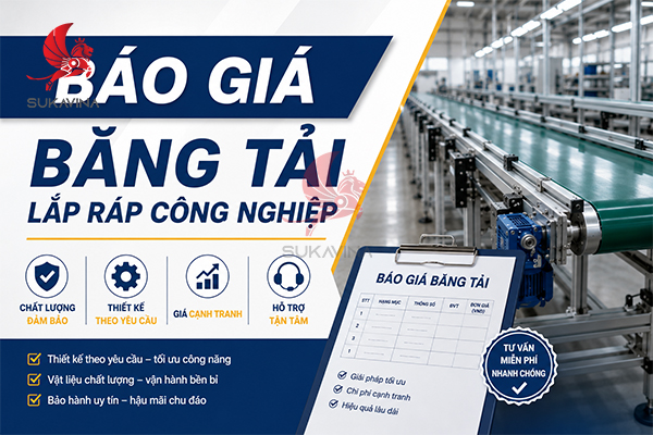 Báo Giá Băng Tải Lắp Ráp Công Nghiệp 2026 – Cập Nhật Mới Nhất